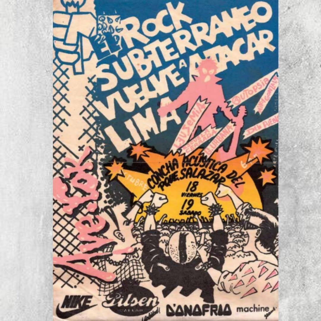 Afiche de El Rock Subterráneo Vuelve a Atacar Lima, festival que se realizó el 18 y 19 de octubre de 1985 en la Concha Acústica del Parque Salazar, en Miraflores. (Foto: @Limarevienta)