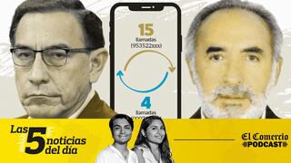 Gerente de Obrainsa confirma pago a Vizcarra, Óscar Vera es designado gerente general de Petro-Perú, y 3 noticias más en el Podcast de El Comercio