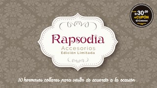 Collares Rapsodia, el accesorio que ilumina tu outfit