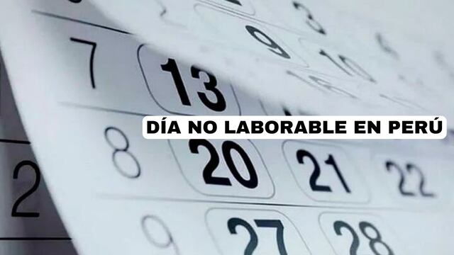 Día NO laborable en Perú, jueves 7 de diciembre: Esto dice la normativa en El Peruano