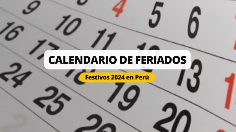 Lo último del calendario peruano y feriados este 27 de abril