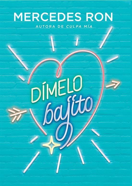 La portada del libro “Dímelo bajito” de Mercedes Ron (Foto: Montena)