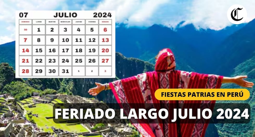 Feriado largo por Fiestas Patrias 2024: quiénes descansan desde el 26 hasta el 29 de julio