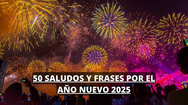 Los mejores saludos y frases para compartir este 31 de diciembre y 1 de enero. | Composición EC