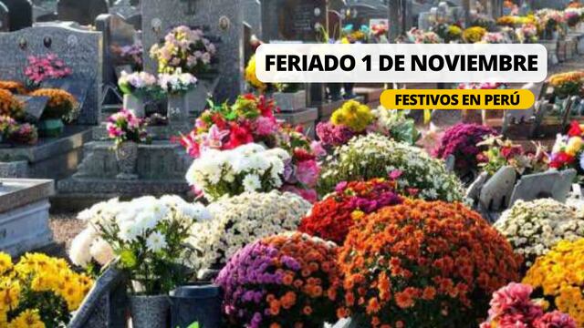 Miércoles, 1 de noviembre feriado en el Perú: qué se celebra, desde cuándo y más detalles del día de descanso | Foto: Diseño EC