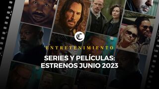 ¿Qué series y películas se estrenan en Netflix, Amazon Prime, HBO Max y más en junio 2023?