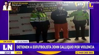 John Galliquio: detienen a exfutbolista al tener orden de captura por denuncia de violencia familiar
