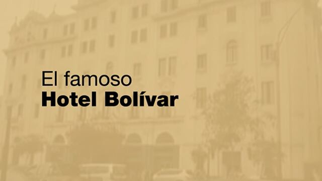 Hotel Bolívar será rematado por millonaria deuda con el SAT