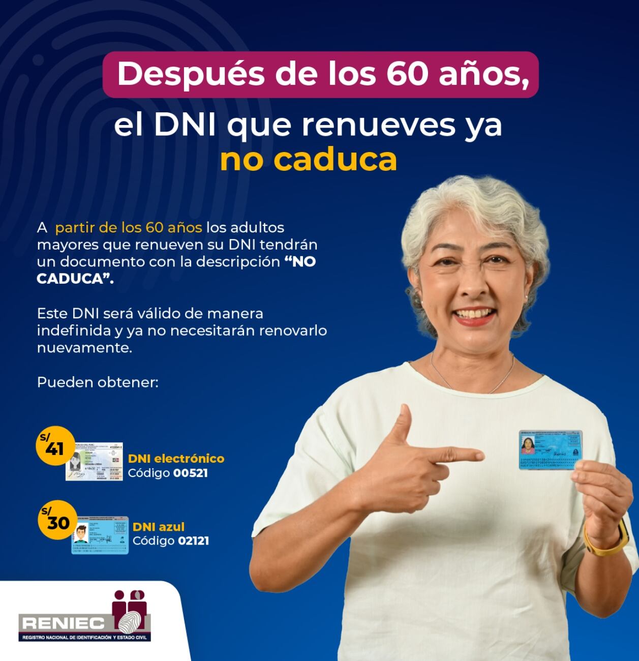 Los mayores de 60 años se le emitirá el documento con la indicación de: No caduca. Foto: Reniec