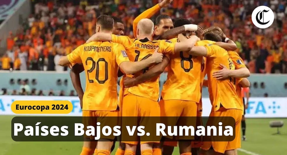 Países Bajos vs Rumania EN VIVO: Pronóstico, horario y canal para ver el partido por octavos de la Eurocopa 2024 (Foto UEFA / Diseño El Comercio)