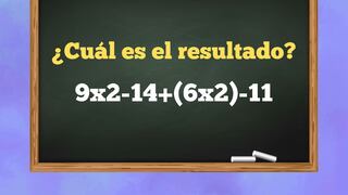 Tienes 7 segundos para resolver este desafío de matemáticas: 9x2-14+(6x2)-11