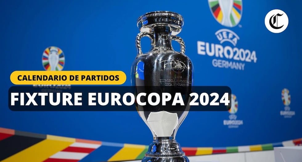 Complete Euro 2024 fixtures National teams, groups, dates and when to