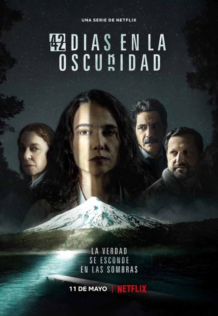 El póster de "42 días en la oscuridad", serie policiaca basada en hechos reales (Foto: Netflix)