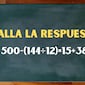 Desarrolla esta ecuación numérica en tan solo 8 segundos: ¿cuál es el resultado de 500−(144÷12)×15+38?