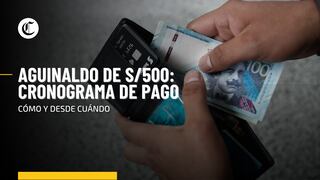 Aguinaldo de S/500: ¿Cuándo te corresponde recibir este beneficio?