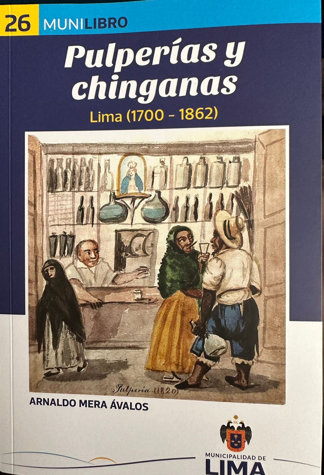 El munilibro escrito por el historiador especialista en historia social del siglo XVIII y XIX, y de la independencia de Lima, Arnaldo Mera Ávalos, cuenta con 90 páginas donde cuenta.