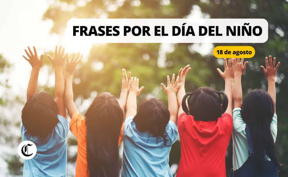 Frases por el día del niño: comparte los mejores mensajes para este 18 de agosto | Foto: freepik/Composición EC