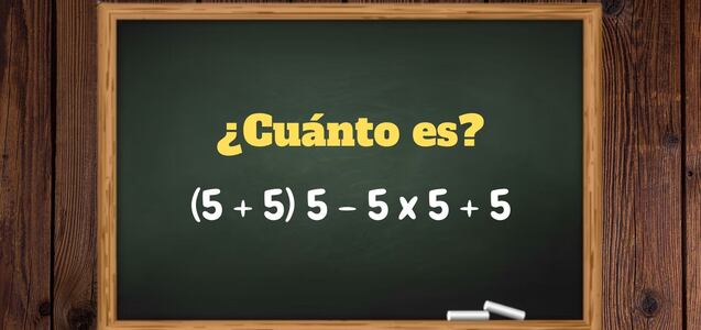Resuelve el ejercicio usando tu razonamiento: ¿Cuánto es (5 + 5) 5 - 5 x 5 + 5?