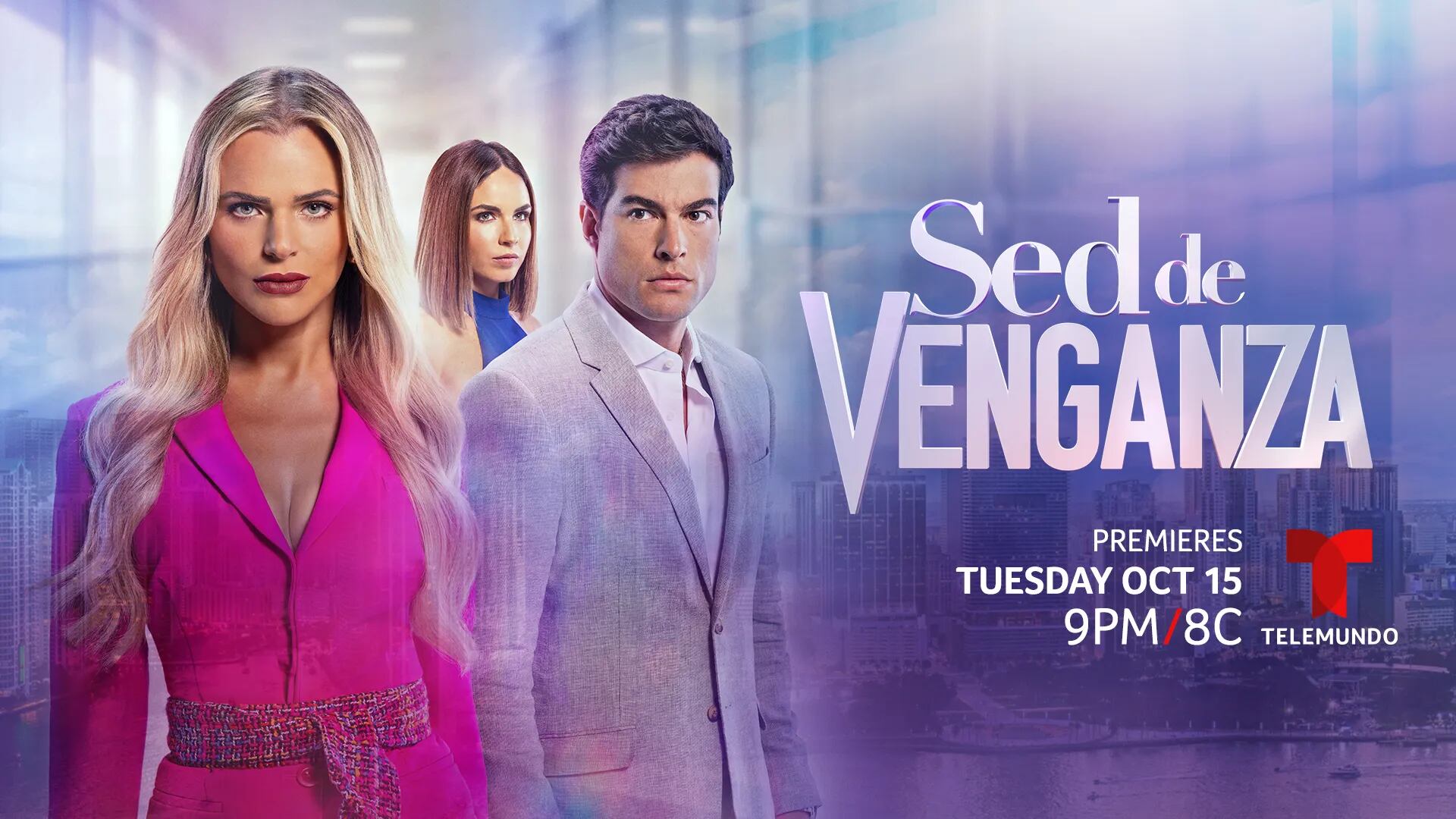 Imagen promcional de "Sed de venganza", telenovela llena de intriga, secretos y pasión (Foto: Telemundo)