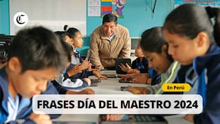 Frases en el Día del Maestro 2024 en Perú: Mensajes y saludos para compartir en su día