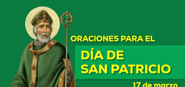 20 oraciones para el Día de San Patricio 2025: mensajes de fe y suerte para compartir el 17 de marzo