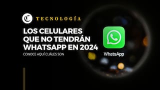 La lista de celulares que ya no serán compatibles con WhatsApp desde enero de 2024