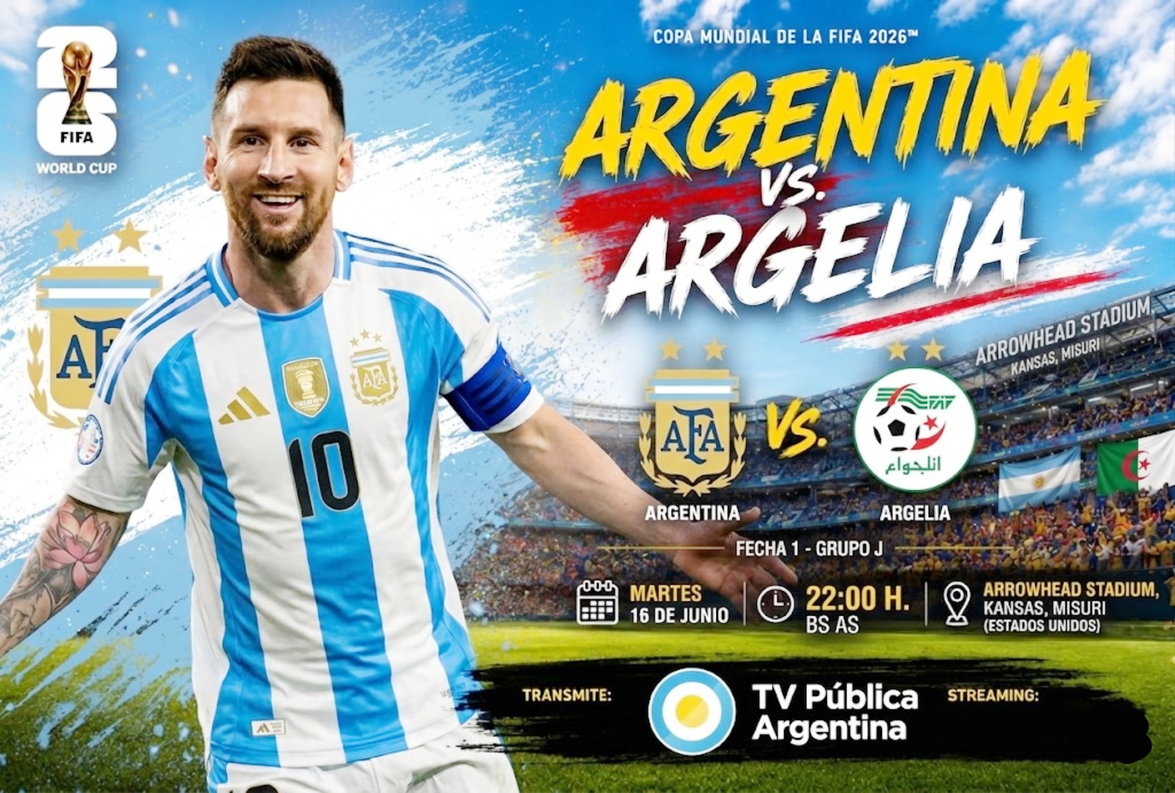 KANSAS, MISURI (ESTADOS UNIDOS), 16/06/2026.- Cobertura oficial de TV Pública (Canal 7) EN VIVO GRATIS para ver el partido Argentina vs. Argelia hoy, con Lionel Messi, por la Jornada 1 del grupo J del Mundial 2026 en el Arrowhead Stadium de Kansas, Misuri. FOTO DE NOÉ YACTAYO
