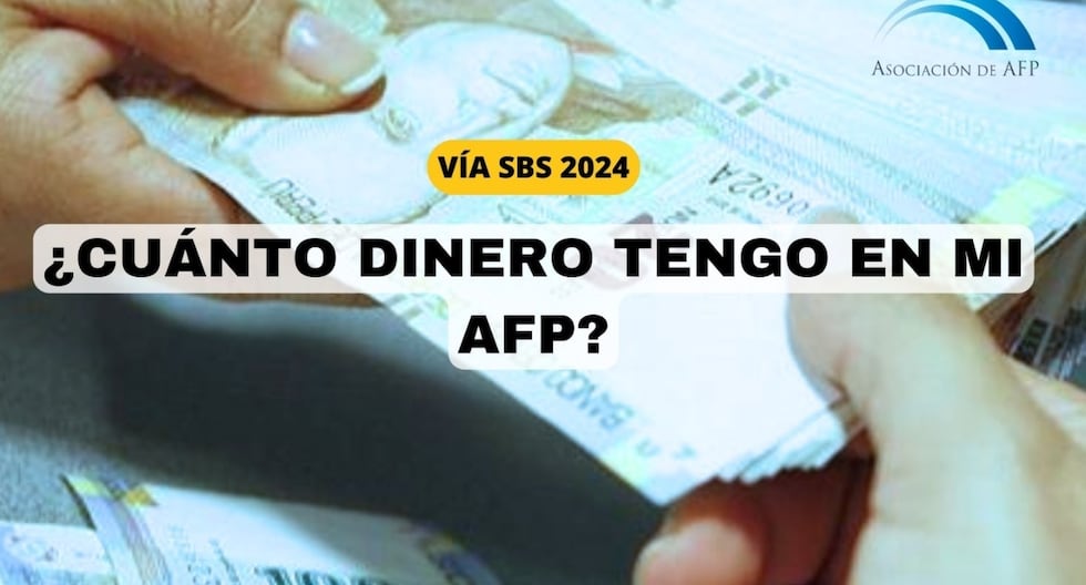 ¿Cómo consultar cuánta plata tienes acumulada en tu AFP previo al retiro en Perú? LINK Y PASOS