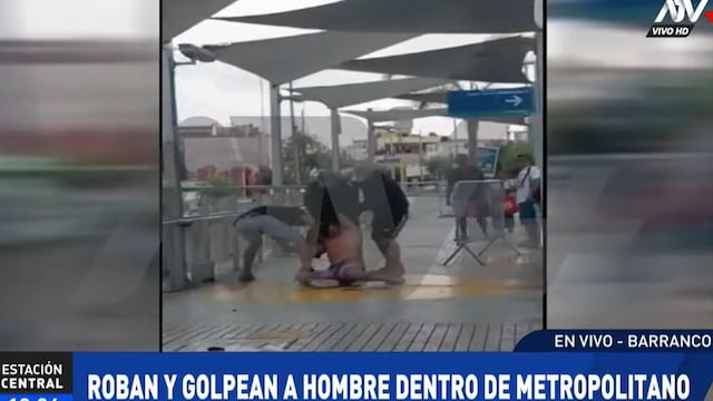 Metropolitano: tres sujetos atacaron a golpes a un hombre en la estación Bulevar de Barranco | VIDEOS