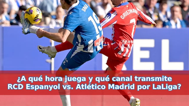 ¿A qué hora jugó y qué canal transmitió RCD Espanyol vs. Atlético Madrid en USA, México y España?