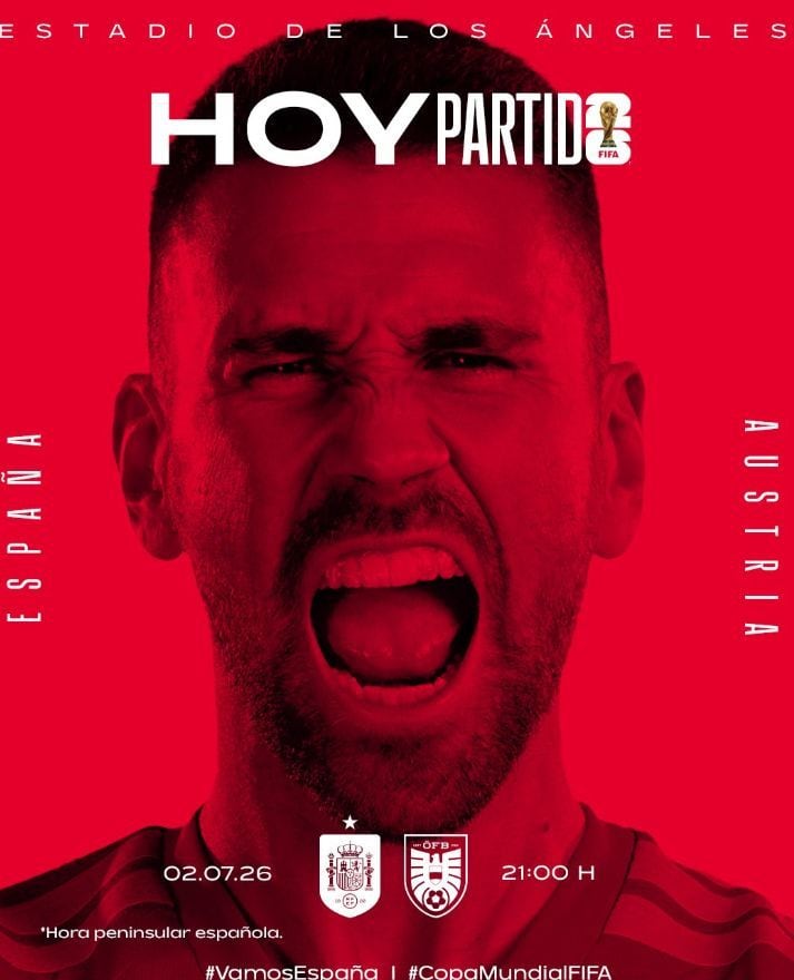 Así anuncia España el duelo de hoy ante Austria por el Mundial 2026