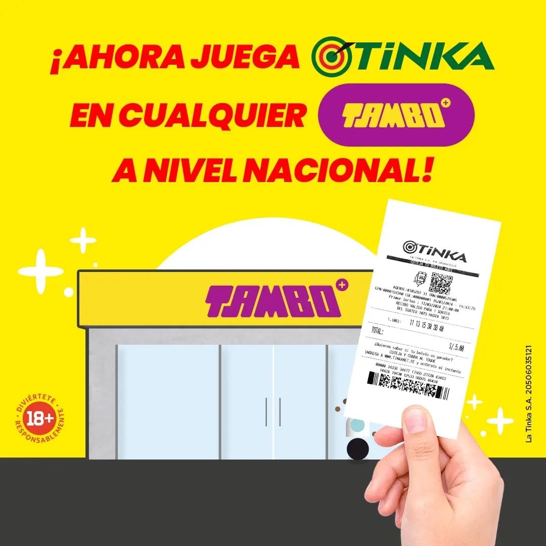 Recuerda que puedes comprar tus boletos de La Tinka , en las tiendas Tambo+ .