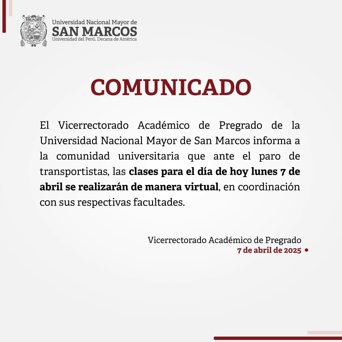 Clases en la Universidad Nacional Mayor de San Marcos serán virtuales este lunes 7 de abril, a raíz del paro de transportistas que se acata en la zona norte de Lima.