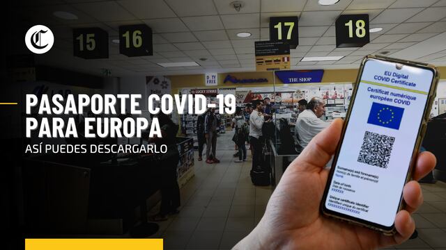 Pasaporte COVID-19: así funciona este documento para ingresar a países de la Unión Europea