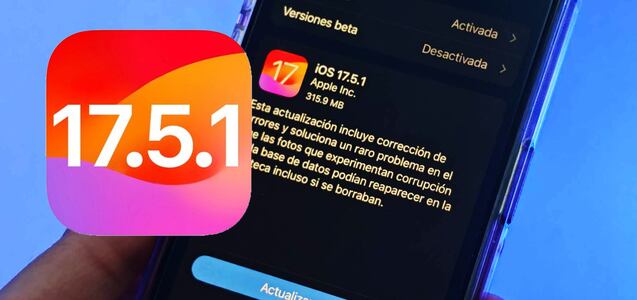 iOS 17.5.1: por qué tienes que instalar la última versión en tu iPhone