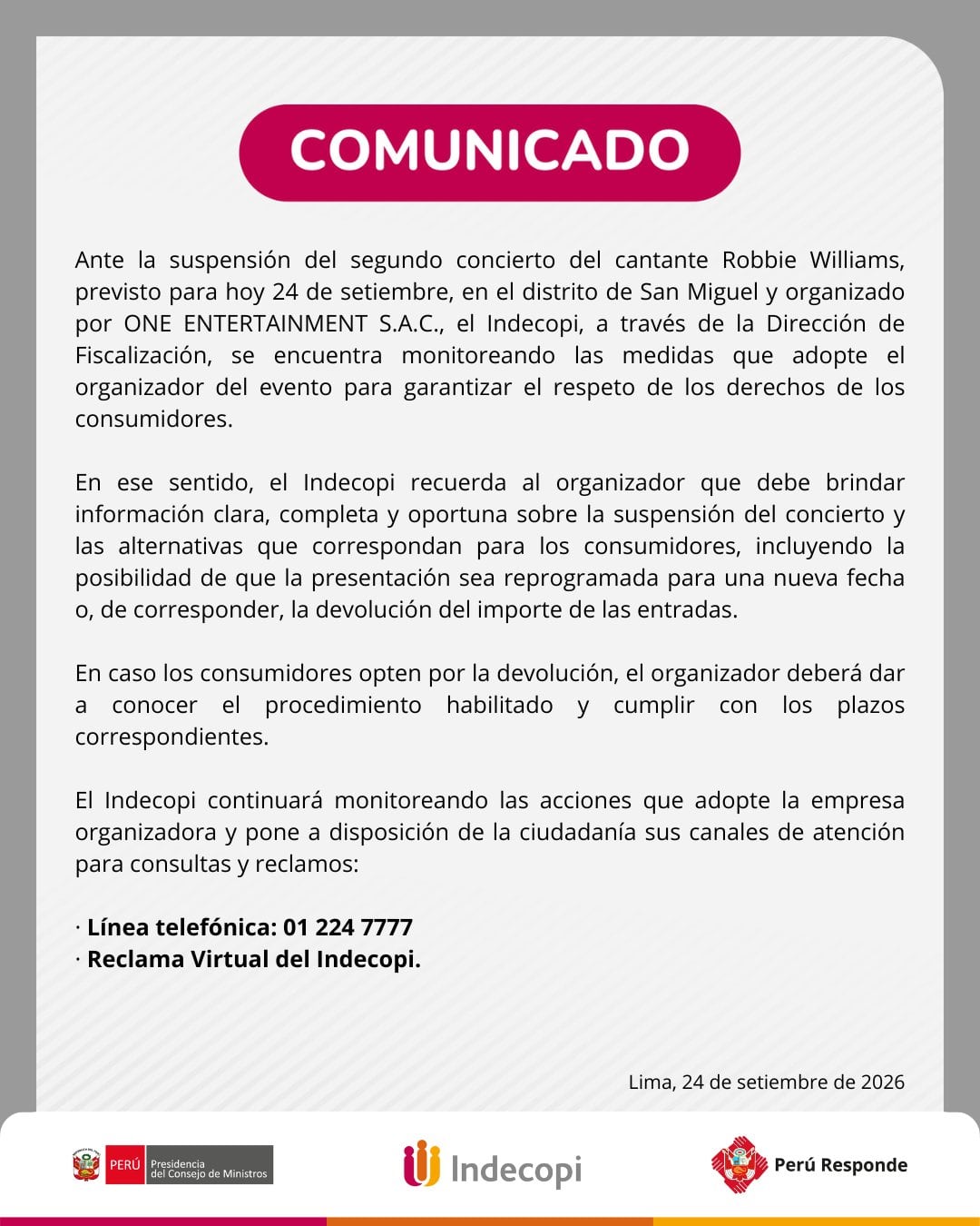 Este es el comunicado de Indecopi donde se informa que la organizadora del evento deberá dar a conocer el método de devolución de dinero en caso se opte por esta alternativa.