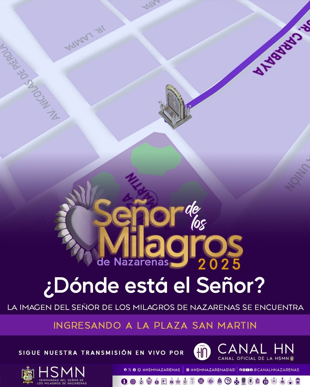 La procesión del Señor de Los Milagros se encuentra ingresando a la Plaza San Martín .
