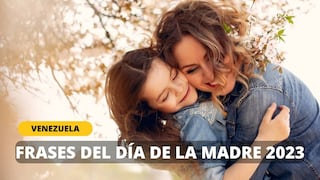 Día de la Madre en Venezuela: Las mejores frases cortas y bonitas para compartir con mamá