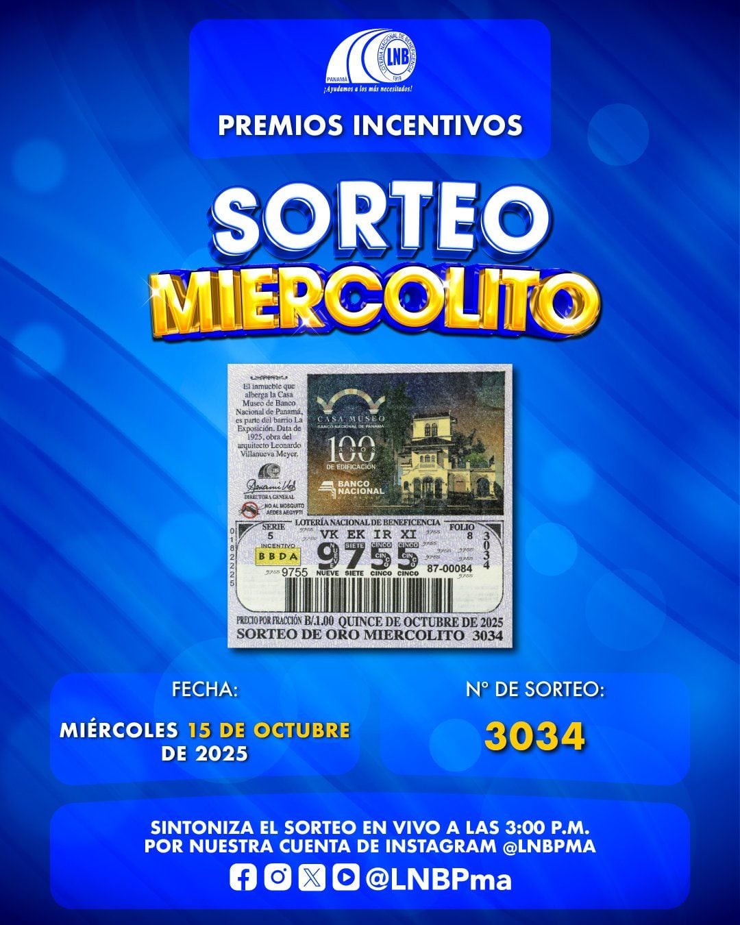 Conoce el billete para el sorteo de hoy, miércoles 15 de octubre.
