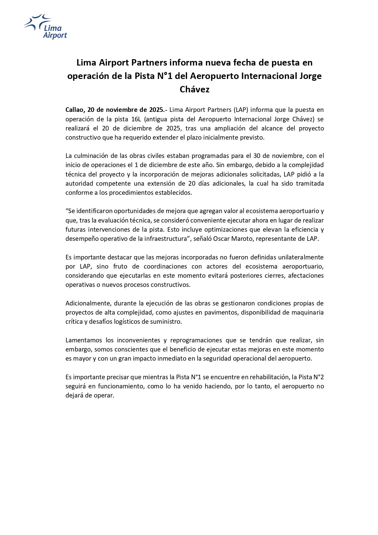 LAP envió este comunicado en respuesta a las demoras en la entrega de la obra e inicio de operaciones de la pista antigua, que debía estar lista el 30 de noviembre.