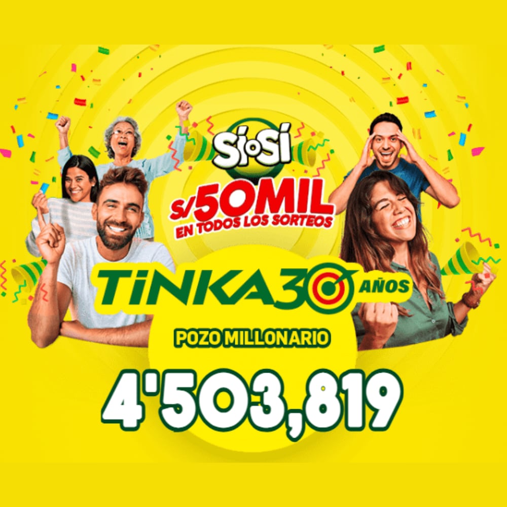 PARA EL PRÓXIMO SORTEO DE LA TINKA, A REALIZARSE EL DOMINGO 12 DE OCTUBRE EL ‘POZO MILLONARIO’ SERÁ DE: