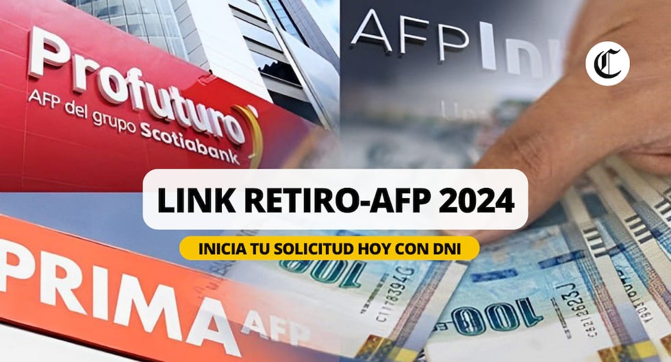 Link de Retiro AFP 2024: Inicia tu trámite con solo DNI y 100% ONLINE | Foto: AFP/ Composición EC