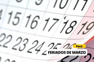 Lo último de feriados del Perú este, 23 de marzo