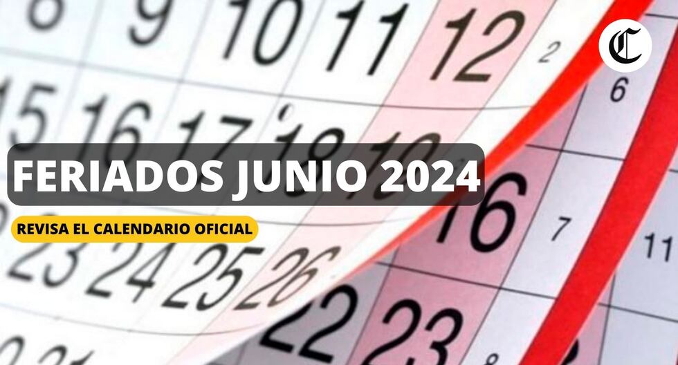 Feriados 2024 en Perú: Revisa los próximos festivos y días no laborables del año