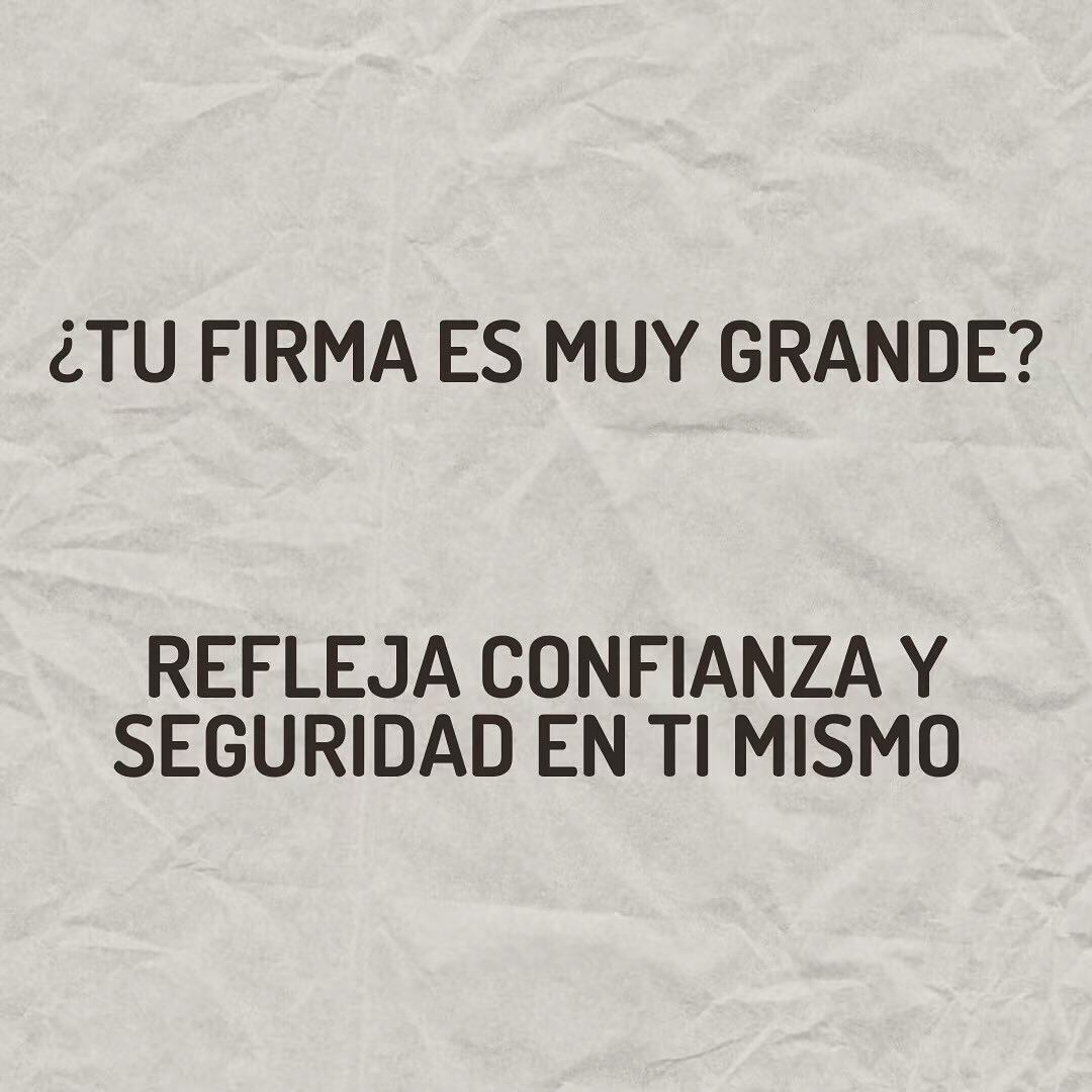 Por otro lado, la experta señala que una firma grande refleja confianza. (Foto: @emmagraphia)