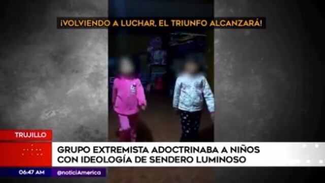 Trujillo: detienen a clan familiar por adoctrinar menores de edad sobre Sendero Luminoso | VIDEO