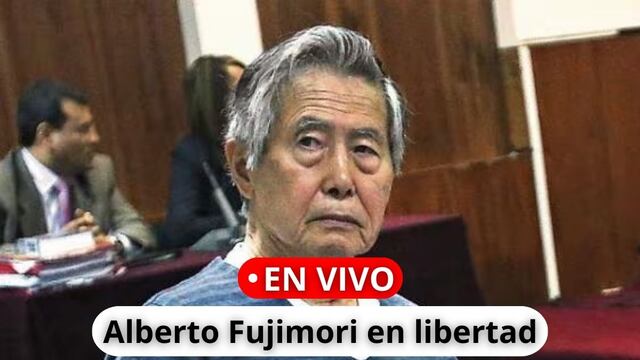 Alberto Fujimori EN VIVO: últimas noticias sobre la liberación del expresidente