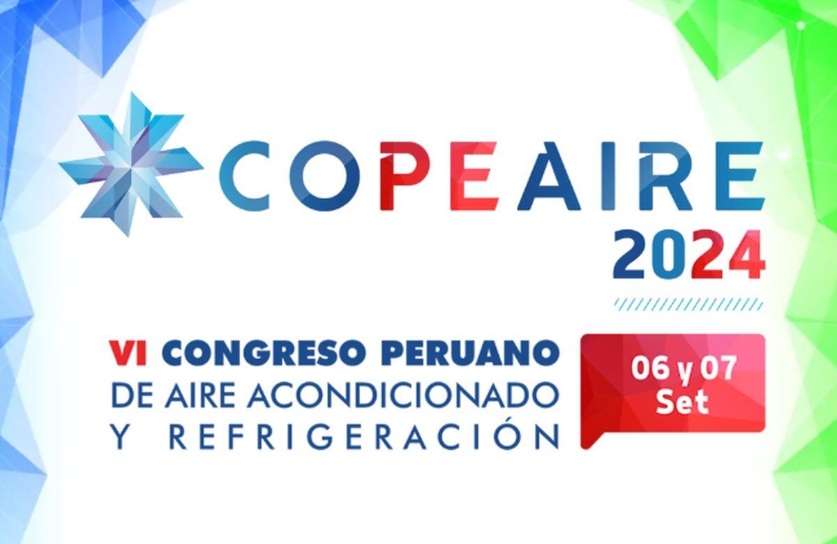 Copeaire 2024 se realizará los días 6 y 7 de septiembre en Lima