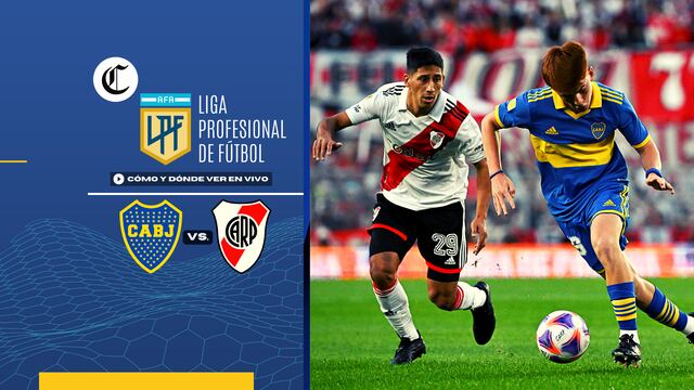 Mira en directo, Boca Juniors vs. River Plate online: horarios, canales TV y streaming