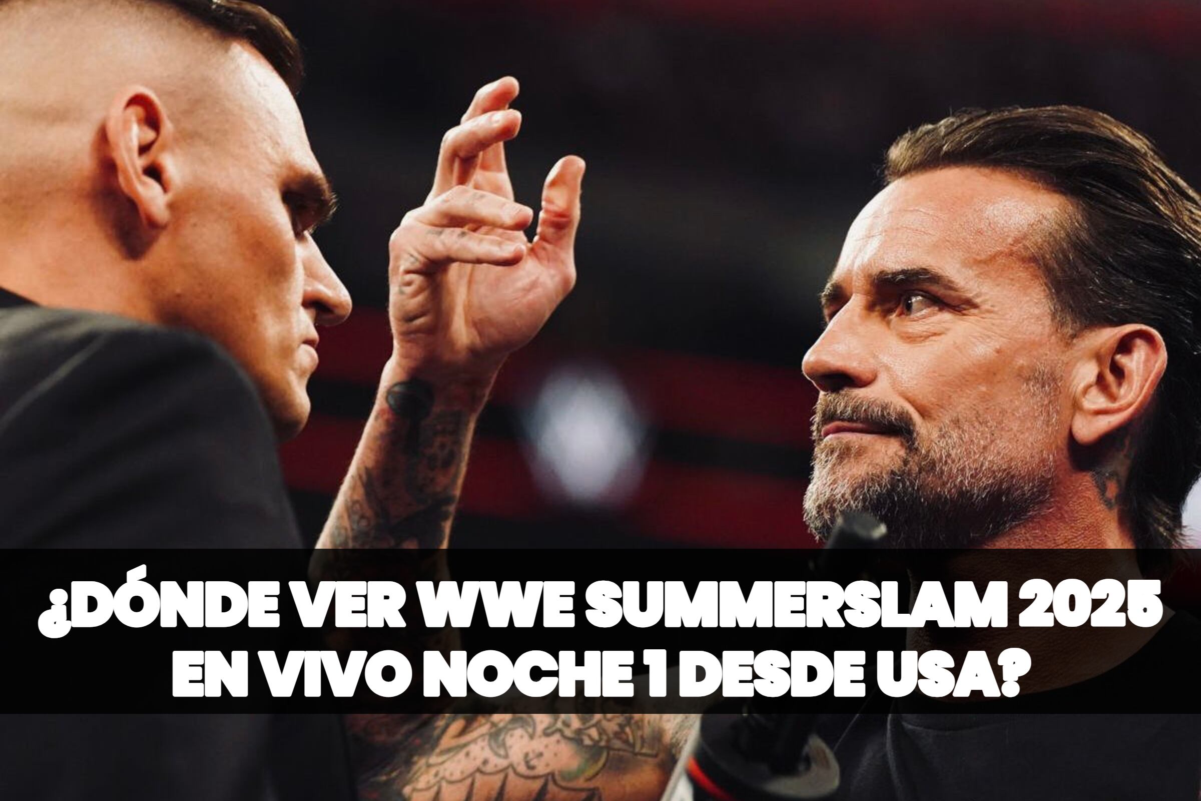 Conoce cómo puedes ver WWE SummerSlam 2025 Noche 1, desde ciudades como California, Florida y Texas. (Foto: Peacock / Composición MAG)